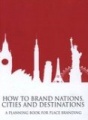 Howtobrandnationscitiesanddestinations.jpg